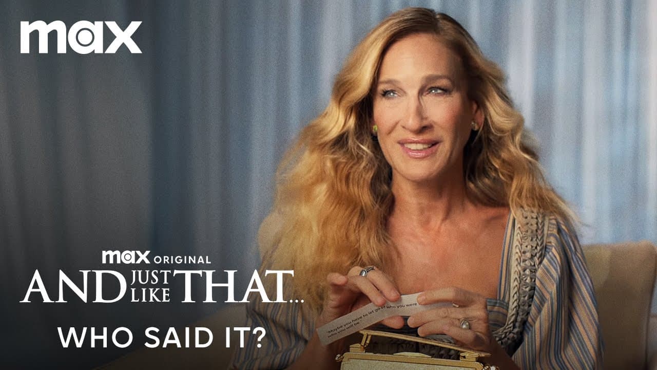 And Just Like That - Who Said It?